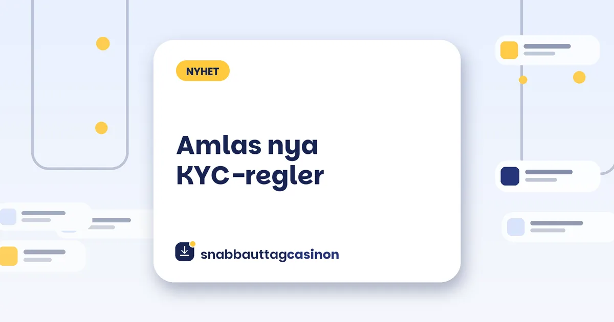 Amlas nya KYC-regler